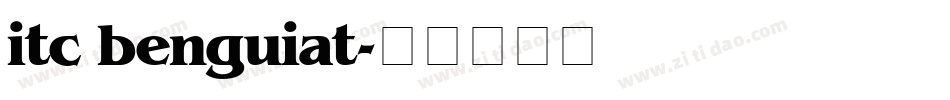 itc benguiat字体转换